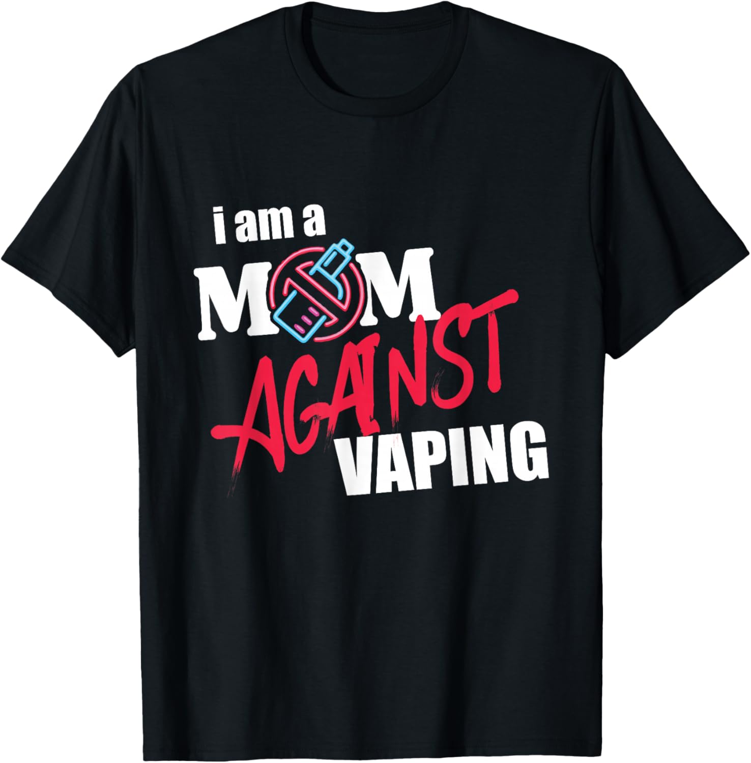 Mom Against Vaping Graphic Tee - Vaping Shop avis et prix